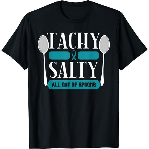 Salty Out Of Spoons POTS Salt Dysautonomia Turquoise Ribbon T-Shirt mens t shirt,black,women,funny,misfits,men,journey