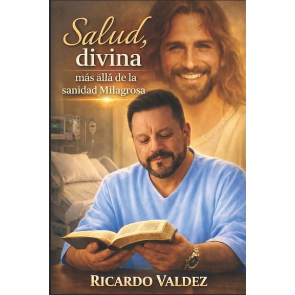 Salud Divina: Mas all de la sanidad milagrosa, (Paperback)