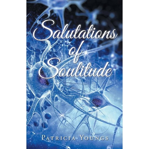 Salutations of Soulitude (Paperback)