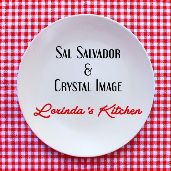 Salvador,Sal & Cystal Image - Lorinda's Kitchen - Music & Performance - CD