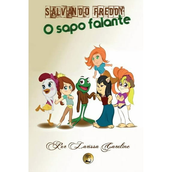Salvando Freddy, o sapo falante, (Paperback)