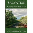 thumbnail image 1 of Salvation: A Journey from Death to Life, (Paperback), 1 of 1