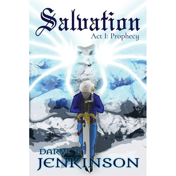 Salvation Act I: Prophecies, (Paperback)