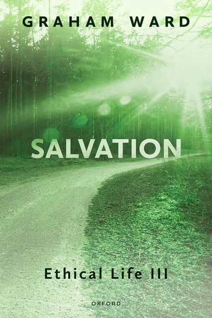 Salvation: Ethical Life III, (Hardcover)