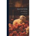 thumbnail image 1 of Salvation: The Way Made Plain (Hardcover), 1 of 1