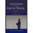 thumbnail image 1 of Salvation with a Faith Walk, Level 3: For the Matured Student, (Paperback), 1 of 1