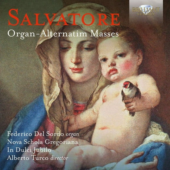 Salvatore / Gregoriani / Turco - Giovanni Salvatore: Organ-alternatim Masses - Music & Performance - CD