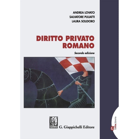 Salvatore Puliatti,Laura Solidoro Maruotti,Andrea Lovato Diritto privato romano (Paperback)