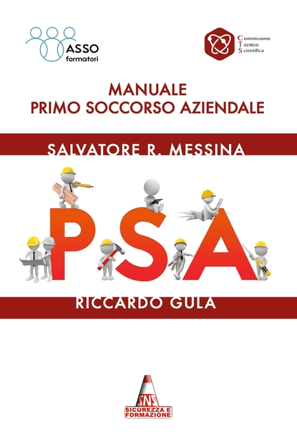 Salvatore Roberto Messina Manuali Didatt Manuale Primo Soccorso Aziendale: Disposizioni sul pronto soccorso aziendale DM 388/03, Book 6, (Paperback)