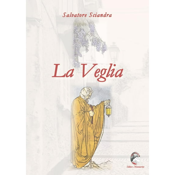Salvatore Sciandra La veglia (Paperback)