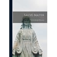 thumbnail image 1 of Salve Mater, (Paperback), 1 of 1
