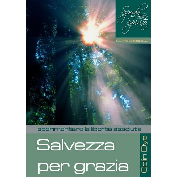 Salvezza per grazia, (Paperback)