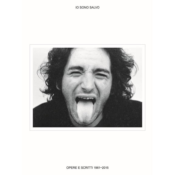 Salvo,Archivio Salvo,Nero Io sono Salvo. Opere e scritti 1961-2015 (Hardcover)