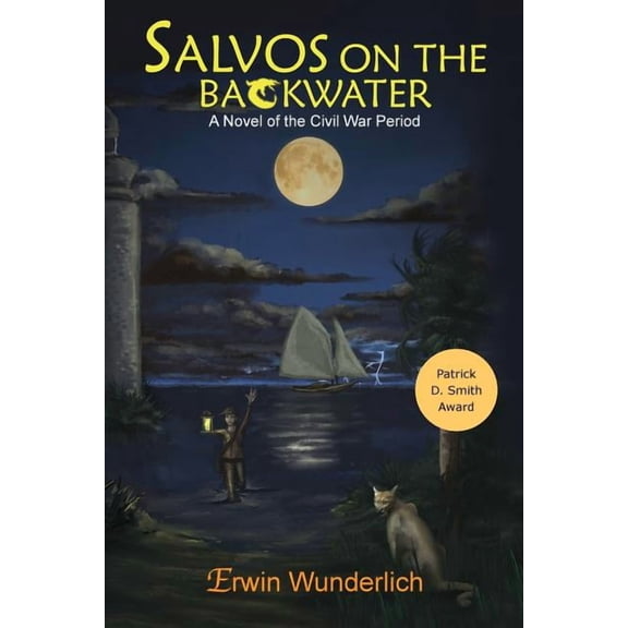 Salvos on the Backwater (Paperback) by Erwin Wunderlich