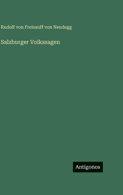 Salzburger Volkssagen, (Hardcover)
