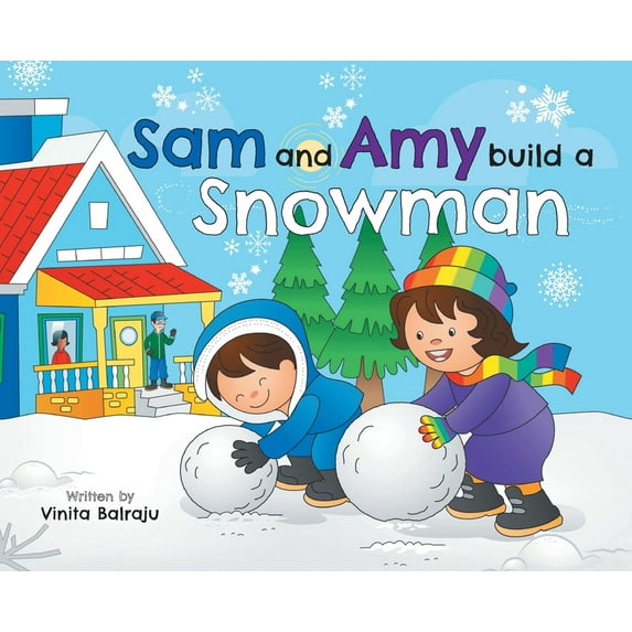 Sam And Amy Build A Snowman (Hardcover)