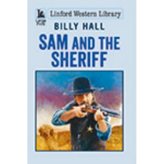 Pre-Owned Sam And The Sheriff (Hardcover) 9781444828962