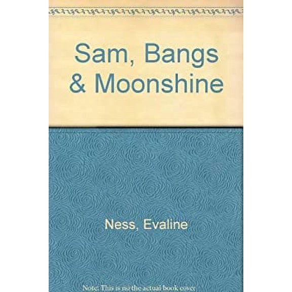 Pre-Owned Sam, Bangs & Moonshine (Paperback) 0440846692 9780440846697