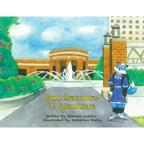 Sam Becomes a Sycamore, (Paperback)