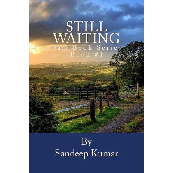 Sam Book: Still Waiting: Sam Book Series Book #1 (Paperback)