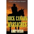thumbnail image 1 of Sam Colder: Bounty Hunter Rock Canyon Massacres, Book 6, (Paperback), 1 of 1