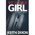 thumbnail image 1 of Sam Dyke Investigations: The Strange Girl (Series #5) (Paperback), 1 of 1