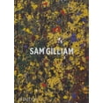 thumbnail image 1 of Sam Gilliam, (Hardcover), 1 of 1