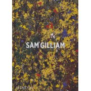 Sam Gilliam, (Hardcover)