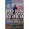 thumbnail image 1 of Sam Houston Born For The Storm: A Western Historical Fiction Series, Book 1, (Paperback), 1 of 1