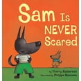 thumbnail image 1 of Pre-Owned Sam Is Never Scared (Hardcover) 0618732780 9780618732784, 1 of 1