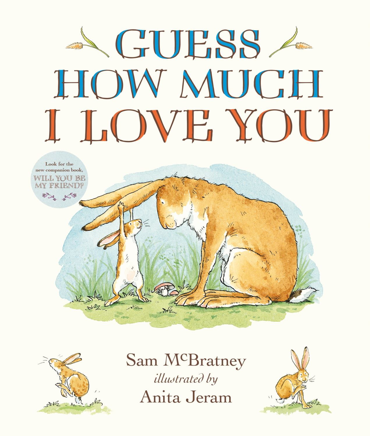 SAM MCBRATNEY; ANITA JERAM Guess How Much I Love You Padded Board Book: (the Cherished Classic Baby Book in a Soft Padded Format Perfect Baby Shower Gift and Easter Basket Stuffer for Babies and Toddlers) (Board Book)