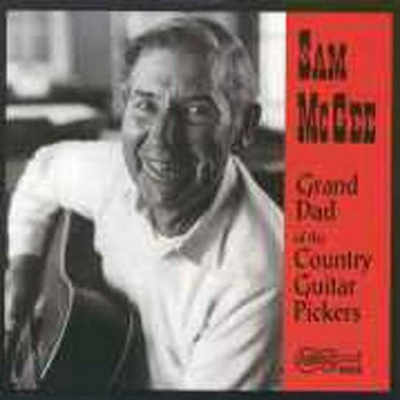 Sam McGee - Grand Dad of the Country Guitar Pickers - Music & Performance - CD