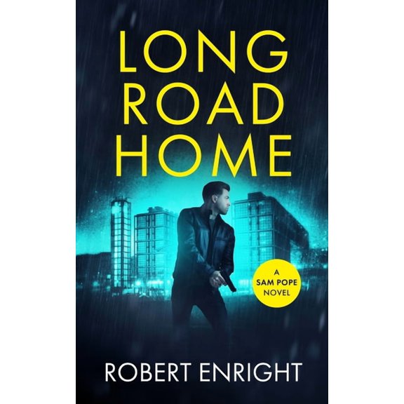 Sam Pope Long Road Home, Book 3, (Paperback)