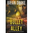 thumbnail image 1 of Sam Raven Bullet Alley: A Sam Raven Thriller, Book 7, (Paperback), 1 of 1
