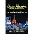 thumbnail image 1 of Sam Razor, Private Investigator: His First Case: The Blonde with the Bad Nose Job, (Paperback), 1 of 1