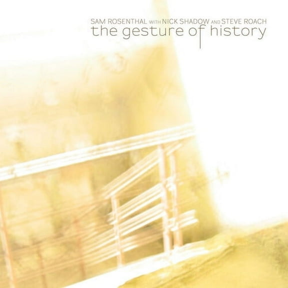 Sam Rosenthal - The Gesture Of History - Electronica - CD