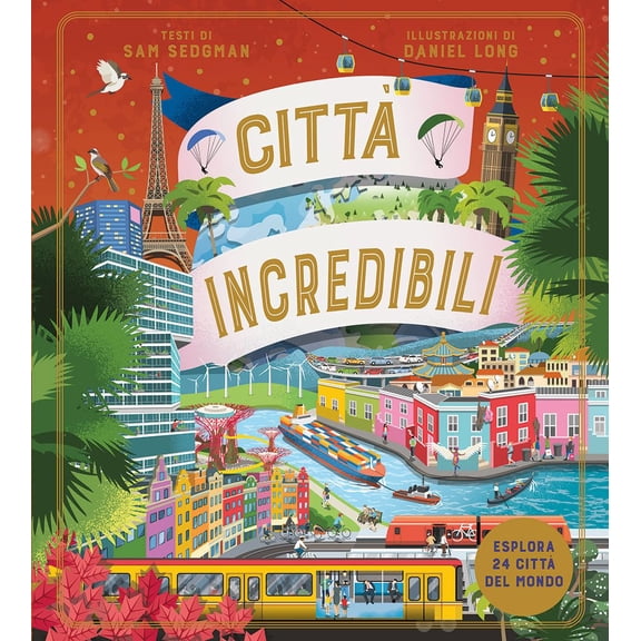 Sam Sedgman,Daniel Long Citt incredibili (Hardcover)