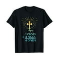 thumbnail image 1 of Sam Soft 1 Cross 3 Nails 4 Given Forgiven Christian Faith T Shirt, Gift For Friend, Full Size S-5Xl, 1 of 5