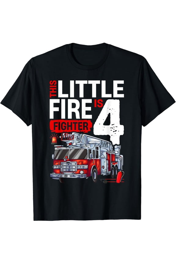 4 Year Old Firefighter Birthday Party Fire Truck 4th T-Shirt Full Size S-5XL