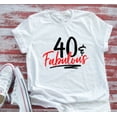thumbnail image 1 of Sam Soft 40 And Fabulous Birthday White Short-Sleeve T-Shirt Unisex Cotton Tee, Full Size S-5XL, 1 of 4