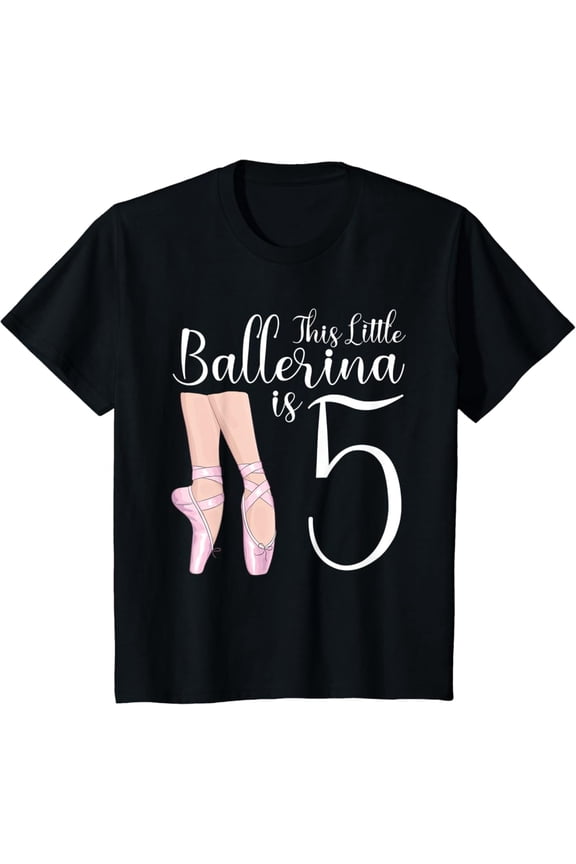 5 Year Old Ballerina Birthday Party Dance Ballet 5Th Gift T-Shirt Full Size S-5Xl