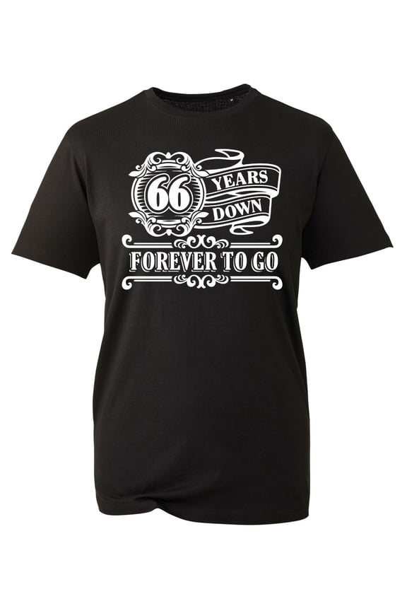 66Th Birthday Gift Mens T-Shirt Tshirt T Shirt 66 Years Old Down Forever To Go Unisex Cotton Tee, Full size S-5XL