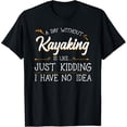 thumbnail image 1 of Sam Soft A Day Without Kayaking Kayak Therapy Paddling Racing Kayaker T-Shirt, Gift For Friend, Full Size S-5Xl, 1 of 5