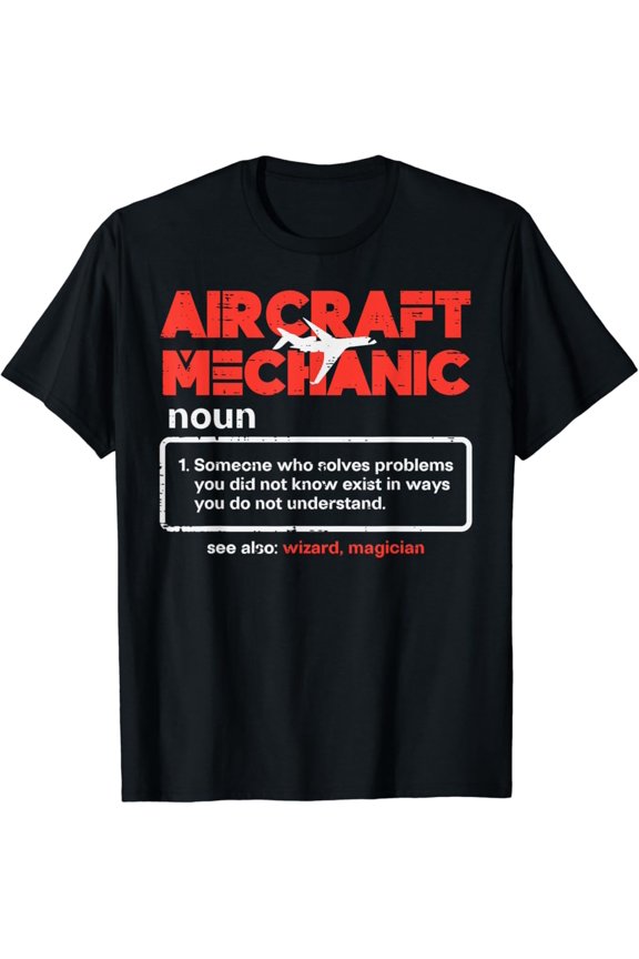 Aircraft Mechanic Definition Airplane Technician Men Women T-Shirt Full Size S-5Xl