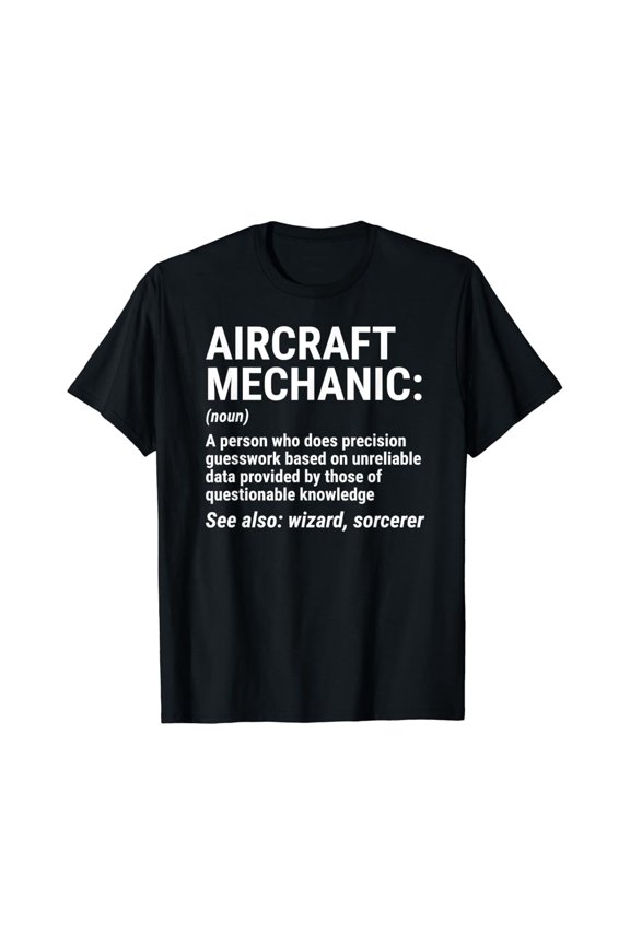 Aircraft Mechanic Definition T-Shirt Mechanic Tee Gift Full Size S-5Xl