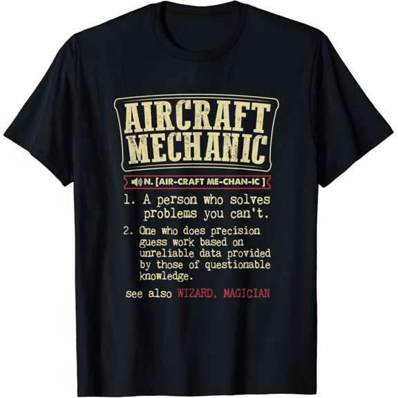 Sam Soft Aircraft Mechanic Definition T-Shirt Unisex Cotton Tee Full Size S-5Xl