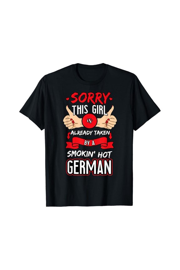 Already Taken Hot German Thumbs Up Red Nails Girl Gift T-Shirt, Gift For Friend, Full Size S-5Xl