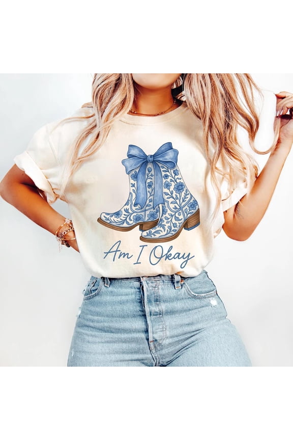 Am I Okay Boot Cowgirl Coquette Bow Women Girl T-Shirt, Country Music Shirt