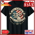 thumbnail image 1 of Sam Soft America 250Th Birthday Us Flag 250 Years America T-Shirt, 1 of 5