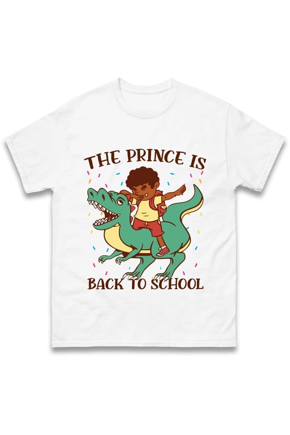 Back To School White T-Shirt , The Prince Is Back To School Unisex Cotton Tee, Full Size S-5XL